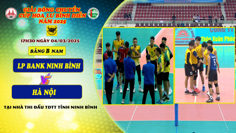 LP Bank Ninh B&igrave;nh Vs H&agrave; Nội  - Bảng B nam - Giải B&oacute;ng chuyền C&uacute;p Hoa Lư - B&igrave;nh Điền 2025