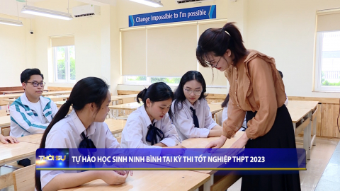 Tự h&agrave;o học sinh Ninh B&igrave;nh tại kỳ thi tốt nghiệp THPT 2023