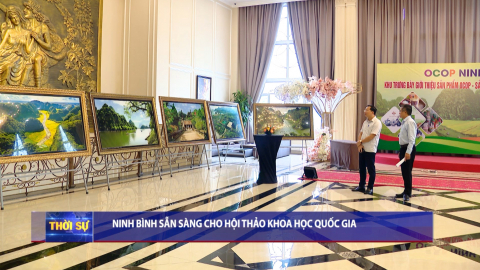 Ninh B&igrave;nh sẵn s&agrave;ng cho hội thảo khoa học quốc gia