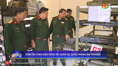 Kiểm tra to&agrave;n diện c&ocirc;ng t&aacute;c qu&acirc;n sự, quốc ph&ograve;ng địa phương tại Ban CHQS huyện Y&ecirc;n Kh&aacute;nh