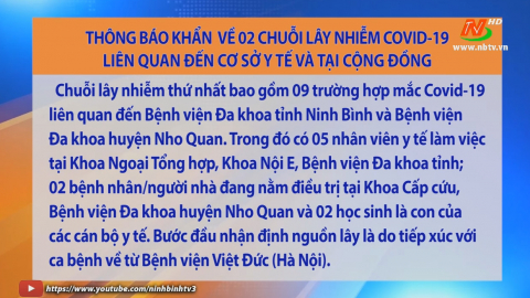 Th&ocirc;ng b&aacute;o khẩn về 02 chuỗi l&acirc;y nhiễm COVID-19 li&ecirc;n quan đến cơ sở y tế v&agrave; tại cộng đồng