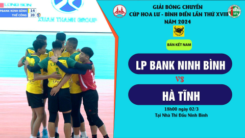 LP BANK Ninh B&igrave;nh - H&agrave; Tĩnh ** B&Aacute;N KẾT 2 - NAM - Giải B&oacute;ng chuyền C&uacute;p Hoa Lư - B&igrave;nh Điền năm 2024
