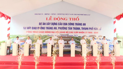 Động thổ Dự &aacute;n x&acirc;y dựng cầu qua s&ocirc;ng Tr&agrave;ng An