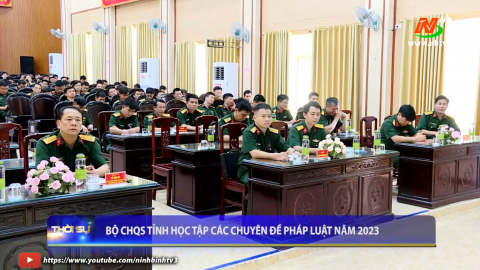 Bộ CHQS tỉnh học tập c&aacute;c chuy&ecirc;n đề ph&aacute;p luật năm 2023