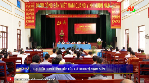 Đại biểu HĐND tỉnh tiếp x&uacute;c cử tri huyện Kim Sơn
