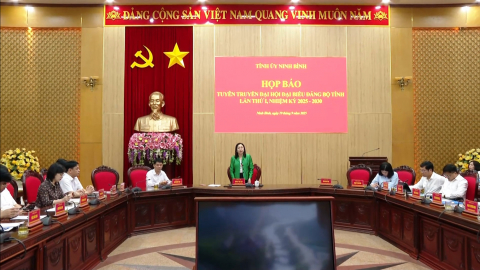 Họp b&aacute;o tuy&ecirc;n truyền Đại hội đại biểu Đảng bộ tỉnh Ninh B&igrave;nh lần thứ I, nhiệm kỳ 2025-2030
