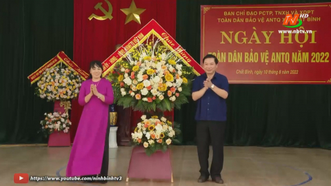 Ng&agrave;y hội to&agrave;n d&acirc;n bảo vệ ANTQ năm 2022 ở x&atilde; Chất B&igrave;nh; Phường T&acirc;n Bình và C&ocirc;ng ty Cổ phần B&igrave;nh Điền - Ninh B&igrave;nh