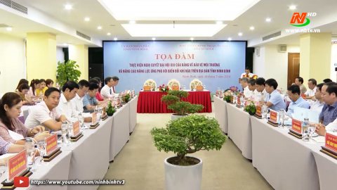 Tọa đ&agrave;m khoa học về bảo vệ m&ocirc;i trường v&agrave; n&acirc;ng cao năng lực ứng ph&oacute; với biến đổi kh&iacute; hậu