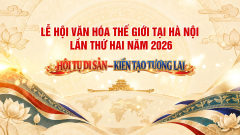 Lễ hội văn h&oacute;a thế giới tại H&agrave; Nội lần thứ hai năm 2026 