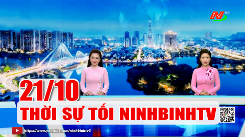 Thời sự Tối NinhBinhTV - 21/10/2026