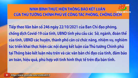 Ninh B&igrave;nh thực hiện th&ocirc;ng b&aacute;o Kết luận của Thủ tướng Ch&iacute;nh phủ về c&ocirc;ng t&aacute;c ph&ograve;ng, chống dịch