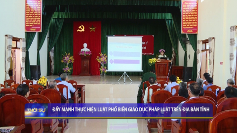 Đẩy mạnh thực hiện luật phổ biến gi&aacute;o dục ph&aacute;p luật tr&ecirc;n địa b&agrave;n Tỉnh