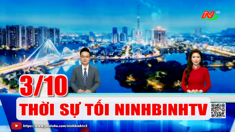 Thời sự Tối NinhBinhTV - 03/10/2026