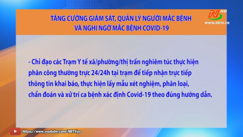 Ninh B&igrave;nh tăng cường gi&aacute;m s&aacute;t, quản l&yacute; người mắc bệnh v&agrave; nghi ngờ mắc bệnh COVID-19
