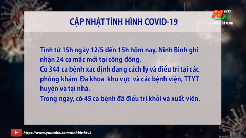 Cập nhật Covid-19 t&ocirc;́i ng&agrave;y 13/05/2022