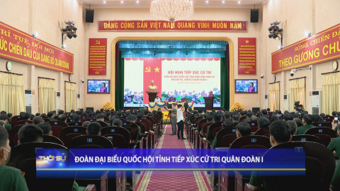 Đo&agrave;n đại biểu quốc hội Tỉnh tiếp x&uacute;c cử tri Qu&acirc;n đo&agrave;n I