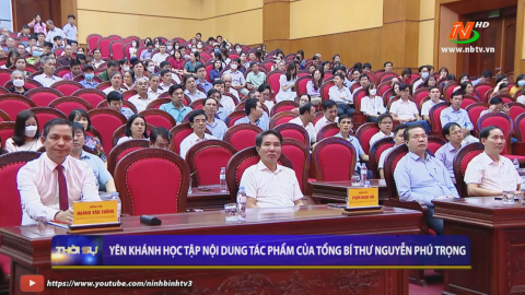 Y&ecirc;n Kh&aacute;nh học tập nội dung t&aacute;c phẩm của Tổng B&iacute; thư Nguyễn Ph&uacute; Trọng