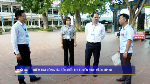 Kiểm tra c&ocirc;ng t&aacute;c tổ chức thi tuyển sinh v&agrave;o lớp 10