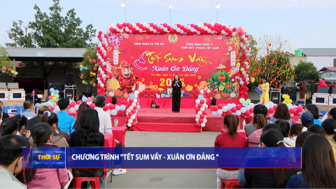 Chương tr&igrave;nh " Tết sum vầy - Xu&acirc;n ơn Đảng "
