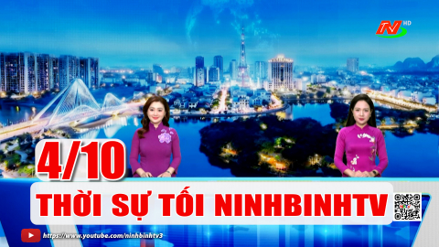 Thời sự Tối NinhBinhTV - 04/10/2026 