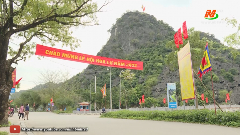 C&ocirc;ng t&aacute;c chuẩn bị cho Lễ hội Hoa Lư 2022