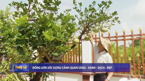 Đ&ocirc;ng Sơn x&acirc;y dựng cảnh quan s&aacute;ng - Xanh - Sạch - Đẹp