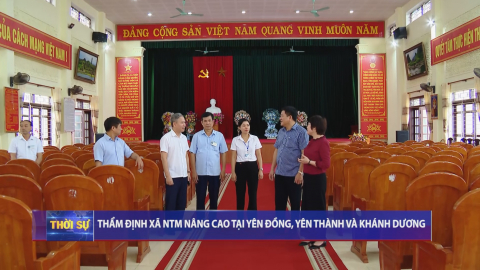 Thẩm định x&atilde; n&ocirc;ng th&ocirc;n mới n&acirc;ng cao tại Y&ecirc;n Đồng, Y&ecirc;n Th&agrave;nh v&agrave; Kh&aacute;nh Dương