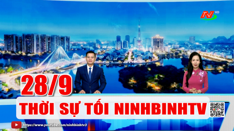 Thời sự Tối NinhBinhTV - 28/9/2026 