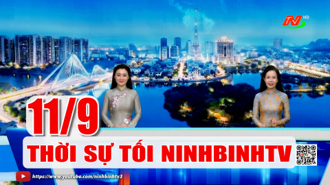 Thời sự Tối NinhBinhTV - 11/9/2026 