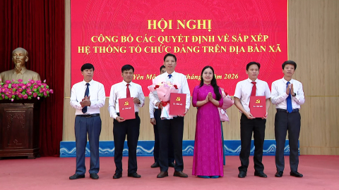 Y&ecirc;n M&ocirc; c&ocirc;ng bố c&aacute;c quyết định về sắp xếp, kiện to&agrave;n tổ chức Đảng 