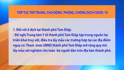 Tiếp tục tập trung, chủ động ph&ograve;ng, chống dịch Covid-19