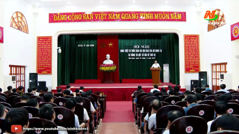 Nho Quan qu&aacute;n triệt, triển khai c&aacute;c Nghị quyết của Bộ Ch&iacute;nh trị
