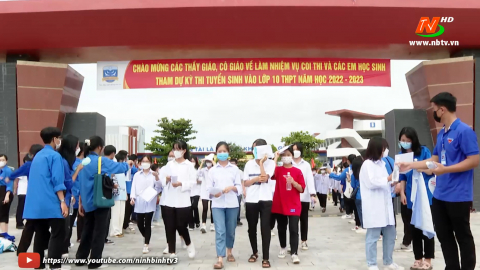 Ng&agrave;y đầu thi tuyển sinh lớp 10 THPT năm học 2022 -2023