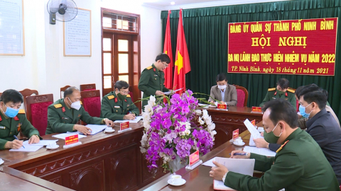Đảng ủy qu&acirc;n sự TP. Ninh B&igrave;nh ra nghị quyết l&atilde;nh đạo thực hiện nhiệm vụ năm 2022
