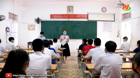Ninh B&igrave;nh sẵn s&agrave;ng cho kỳ thi tuyển sinh v&agrave;o lớp 10 THPT