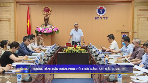 Hướng dẫn chuẩn đo&aacute;n, phục hồi chức năng sau mắc Covid-19
