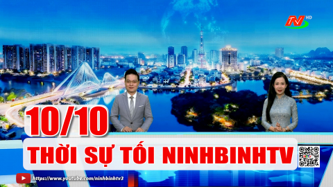 Thời sự Tối NinhBinhTV - 10/10/2026
