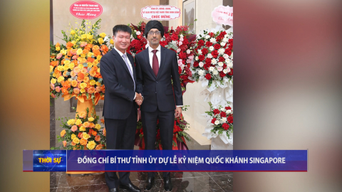 Đồng ch&iacute; B&iacute; thư Tỉnh ủy dự Lễ kỷ niệm Quốc kh&aacute;nh Singapore
