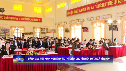 Đ&aacute;nh gi&aacute;, r&uacute;t kinh nghiệm việc th&iacute; điểm chuyển đổi số tại x&atilde; Y&ecirc;n H&ograve;a