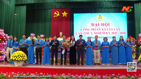 Đại hội C&ocirc;ng đo&agrave;n x&atilde; Gia V&acirc;n, nhiệm kỳ 2025 - 2030