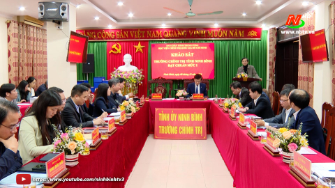 Khảo s&aacute;t việc x&acirc;y dựng Trường Ch&iacute;nh trị tỉnh Ninh B&igrave;nh đạt chuẩn mức 1