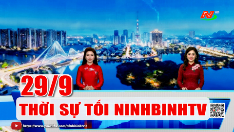  Thời sự Tối NinhBinhTV - 29/9/2026 