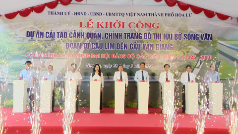 Th&agrave;nh phố Hoa Lư khởi c&ocirc;ng Dự &aacute;n ch&agrave;o mừng Đại hội Đảng bộ c&aacute;c cấp