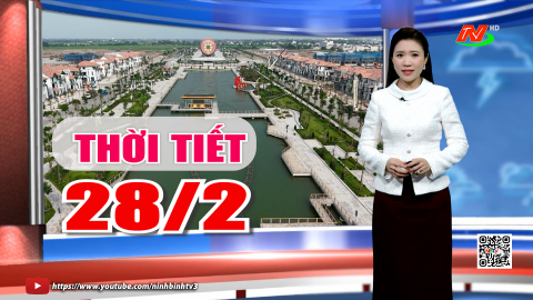 Dự b&aacute;o thời tiết khu vực tỉnh Ninh B&igrave;nh đ&ecirc;m 27, ng&agrave;y 28/2/2026