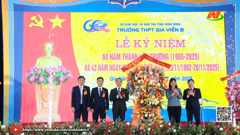 Trường THPT Gia Viễn B kỷ niệm 60 năm ng&agrave;y th&agrave;nh lập