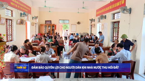 Đảm bảo quyền lợi cho người d&acirc;n khi nh&agrave; nước thu hồi đất