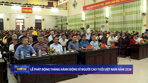 Lễ ph&aacute;t động Th&aacute;ng h&agrave;nh động v&igrave; người cao tuổi Việt Nam năm 2026