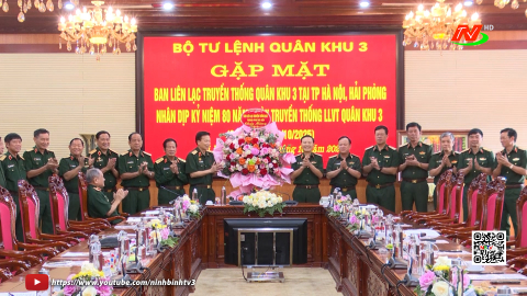 Bộ Tư lệnh Qu&acirc;n khu 3 gặp mặt nh&acirc;n kỷ niệm 80 năm ng&agrave;y truyền thống LLVT Qu&acirc;n khu 3