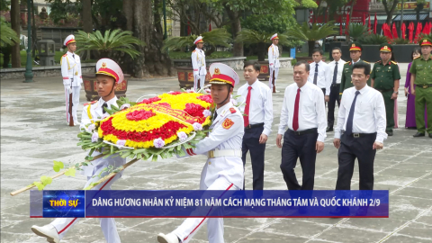D&acirc;ng hương nh&acirc;n kỷ niệm 81 năm C&aacute;ch mạng Th&aacute;ng T&aacute;m v&agrave; Quốc kh&aacute;nh 2/9