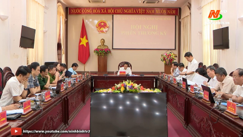 Hội nghị UBND tỉnh phi&ecirc;n thường kỳ th&aacute;ng 8/2022